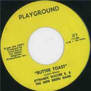 Dynamic Walter B. & The New Breed Band - Butter Toast album