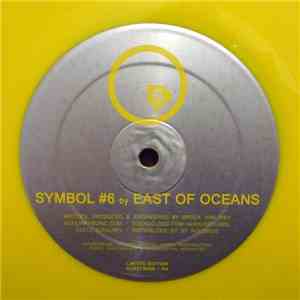 East Of Oceans - Symbol #6 album