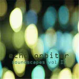 Echo Orbiter - Soundscapes Vol.II: Teenagers And Greybeards Sell Philadelphia album
