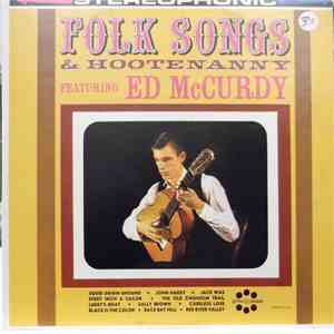 Ed McCurdy, Various - Folk Songs & Hootenanny Featuring Ed McCurdy album