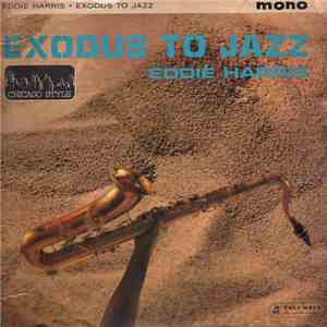 Eddie Harris - Exodus To Jazz album