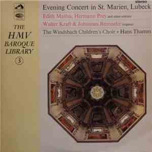 Edith Mathis, Hermann Prey, Walter Kraft, Johannes Brenneke, The Windsbach Children's Choir, Hans Thamm - Evening Concert In St. Marien, Lubeck album