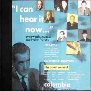 Edward R. Murrow And Fred W. Friendly - I Can Hear It Now... album