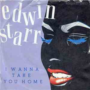 Edwin Starr - I Wanna Take You Home album