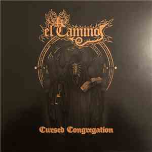 El Camino  - Cursed Congregation album