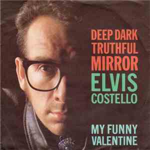 Elvis Costello - Deep Dark Truthful Mirror album