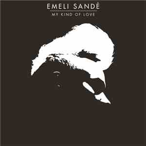 Emeli Sandé - My Kind Of Love (Urban Mix) album