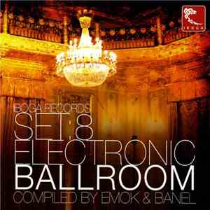 Emok & Banel - Set:8 Electronic Ballroom album