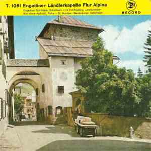 Engadiner Ländlerkapelle Flur Alpina - Engadiner Schlittäda album