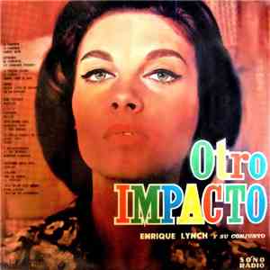 Enrique Lynch Y Su Conjunto - Otro Impacto album