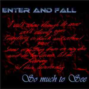 Enter And Fall - So Much To See album