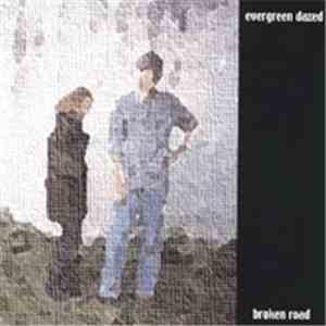 Evergreen Dazed - Broken Road album