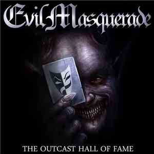 Evil Masquerade - The Outcast Hall of Fame album