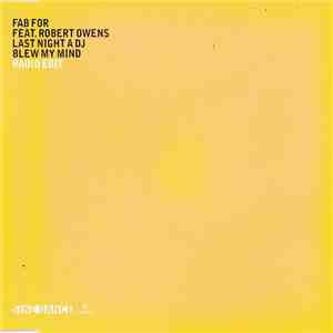 Fab For Feat. Robert Owens - Last Night A DJ Blew My Mind album