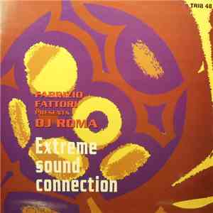 Fabrizio Fattori Presents Dj Roma - Extreme Sound Connection album