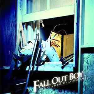 Fall Out Boy - This Ain't A Scene, It's An Arms Race album