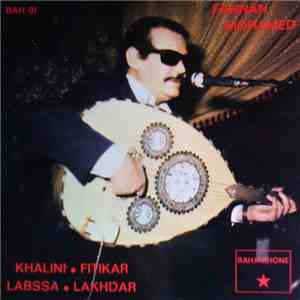 Fannan Mohamed - Khalini • Fitikar / Labssa • Lakhdar album