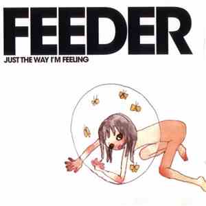 Feeder - Just The Way I'm Feeling album