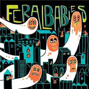 Feral Babies / Chemical Ache - Feral Babies / Chemical Ache album