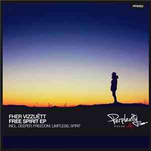 Fher Vizzuëtt - Free Spirit EP album