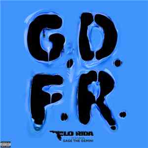 Flo Rida Featuring Sage The Gemini & LooKas - GDFR album