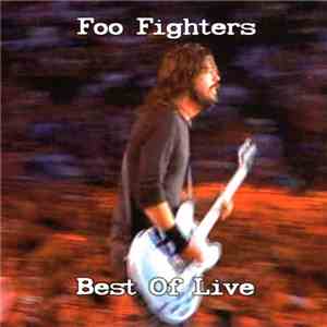 Foo Fighters - Best Of Live album