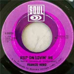 Frances Nero - Keep On Lovin' Me / Fight Fire With Fire album