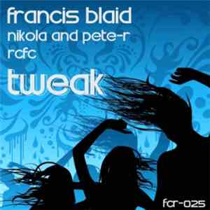 Francis Blaid - Tweak album