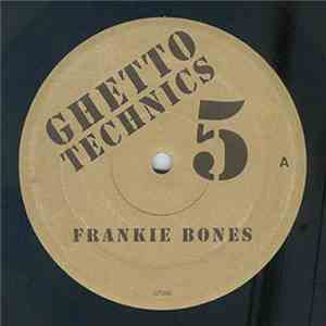 Frankie Bones - Ghetto Technics 5 album