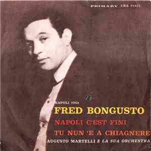 Fred Bongusto - Napoli C'Est Fini / Tu Non 'E A Chiagnere album