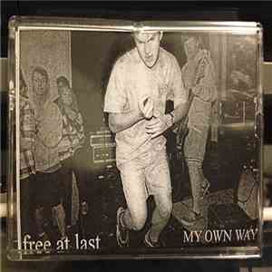 Free At Last - My Own Way album