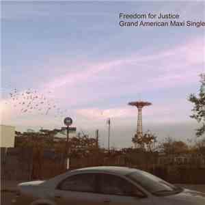 Freedom For Justice - Grand American Maxi Single album
