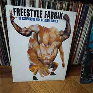Freestyle Fabrik - De Konsensus Van De Klein Dinges album