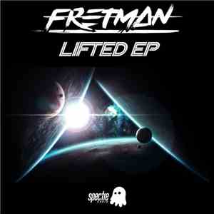Fretman - Lifted EP album