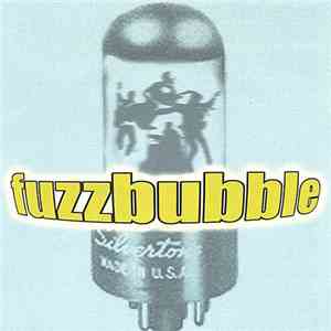 Fuzzbubble - Fuzzbubble album