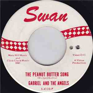 Gabriel And The Angels - The Peanut Butter Song / All Work - No Play album