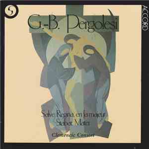 G.-B. Pergolesi - Clemencic Consort - Salve Regina, Stabat Mater album