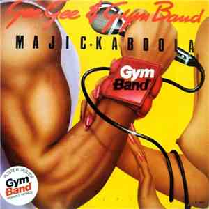 GeeGee & Gym Band - Majic-Kaboola album