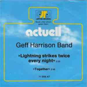 Geff Harrison Band - Lightning Strikes Twice Every Night album