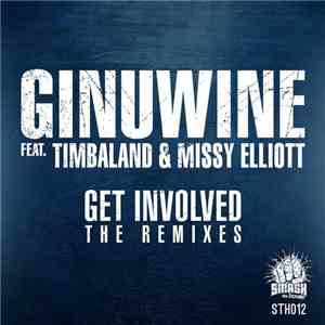 Ginuwine Feat. Timbaland & Missy Elliott - Get Involved (The Remixes) album