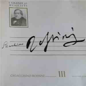 Gioacchino Rossini - Tutte Le Sinfonie III album