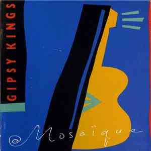 Gipsy Kings - Mosaique album