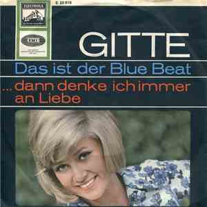 Gitte - Das Ist Der Blue Beat / ...Dann Denke Ich Immer An Liebe album