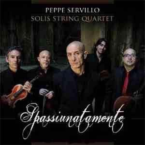 Giuseppe Servillo & Solis String Quartet - Spassiunatamente album