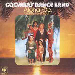 Goombay Dance Band - Aloha-Oe, Until We Meet Again album