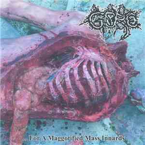 Gore  / Necrocannibalistic Vomitorium - ... For A Maggotified Mass Innards / Necrocannibalistic Vomitorium album