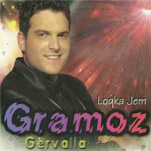 Gramoz Gërvalla - Loqka Jem album