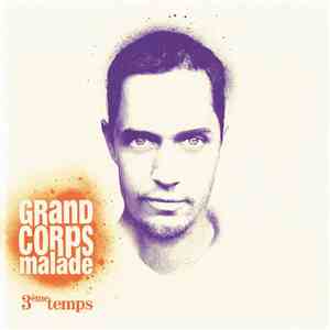 Grand Corps Malade - 3ème Temps album