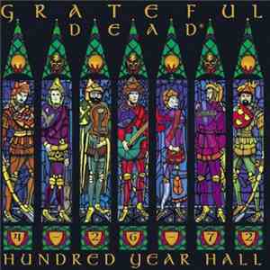 Grateful Dead - Hundred Year Hall album