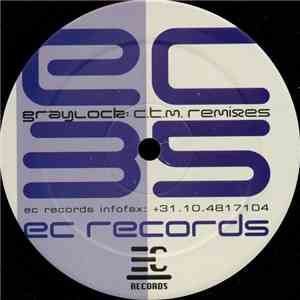Graylock - C.T.M. Remixes album